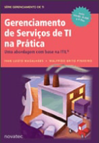 Gerenciamento de Serviços de TI na Prática - Uma abordagem com base na ITIL
